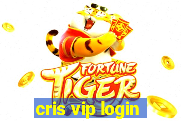 cris vip login